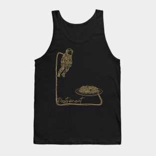 Pastronaut. An astronaut getting his oxygen from a plate of spaghetti pasta. Tank Top